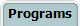 Programs