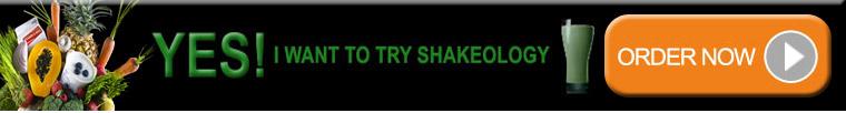 I want to try Shakeology!